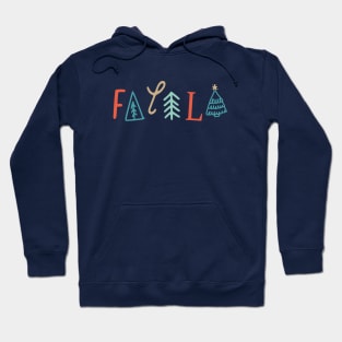 Fa La La Christmas Holiday Typography Hoodie